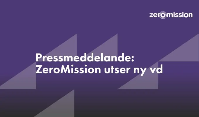 Header till pressmeddelande ZeroMission utser ny vd.